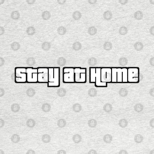 Stay at Home_GTA by peekxel